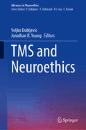 TMS and Neuroethics
