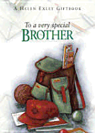 To a Very Special Brother