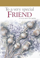 To a Very Special Friend