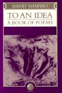 To an Idea: A Book of Poems