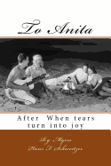 To Anita: After When Tears Turn Into Joy