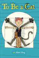 To be a Cat