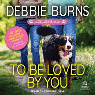 To Be Loved by You
