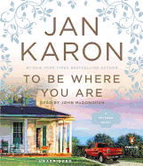 To Be Where You Are