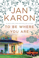 To Be Where You Are
