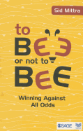 To Bee or Not to Bee: Winning Against All Odds