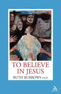 To Believe in Jesus - Burrows OCD, Ruth