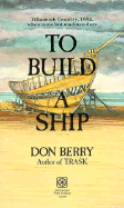 To Build a Ship