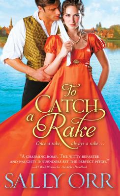 To Catch a Rake - Orr, Sally