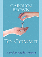 To Commit