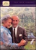 To Dance with the White Dog
