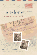 To Elinor: A Romance in Two Voices