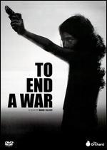 To End a War