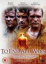To End All Wars