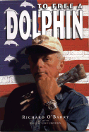 To Free a Dolphin