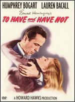 To Have and Have Not