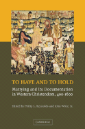 To Have and to Hold