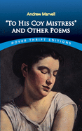 To His Coy Mistress and Other Poems