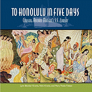 To Honolulu in Five Days: Cruising Aboard Matson's S. S. Lurline