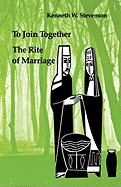 To Join Together: The Rite of Marriage