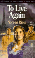 To Live Again - Riols, Noreen