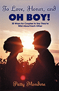 To Love, Honor And Oh Boy!