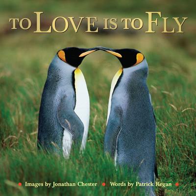 To Love Is to Fly - Chester, Jonathan, and Regan, Patrick