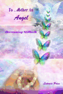 To Mother an Angel: Overcoming Stillbirth