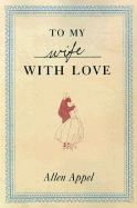 To My Wife with Love
