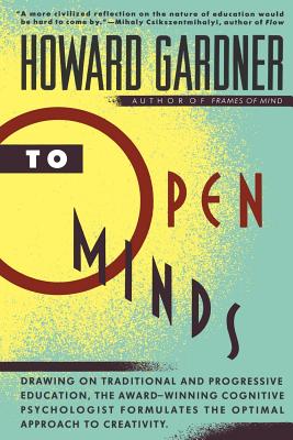 To Open Minds - Gardner, Howard E