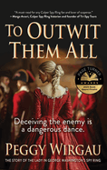 To Outwit Them All
