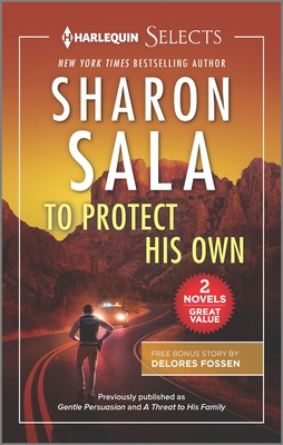 To Protect His Own - Sala, Sharon, and Fossen, Delores