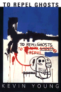 To Repel Ghosts: Five Sides in B Minor