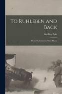 To Ruhleben and Back: A Great Adventure in Three Phases