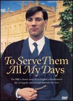 To Serve Them All My Days