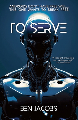 To Serve - Jacobs, Ben, and Williams, Alex (Editor), and Williams, Eric (Designer)