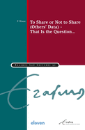 To Share or Not to Share (Others' Data) - That Is the Question...: Volume 50