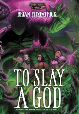 To Slay A God - Fitzpatrick, Brian, and Oxford (Cover design by), and Penney, Courteney (Editor)