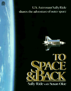 To Space and Back