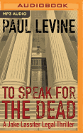 To Speak for the Dead