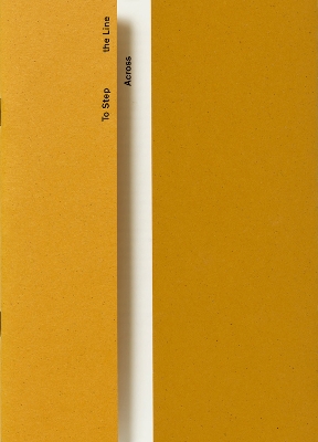 To Step Across The Line - Michalowska, Marta, and Zanon-Larcher, Thomas