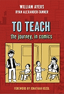 To Teach: The Journey, in Comics