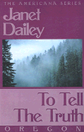 To Tell the Truth: Oregon