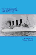 To The Breakers - The Death Of The "Mauretania"