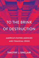 To the Brink of Destruction