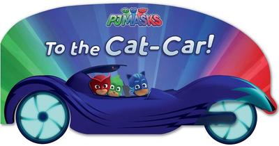 To the Cat-Car! - Pendergrass, Daphne (Adapted by)