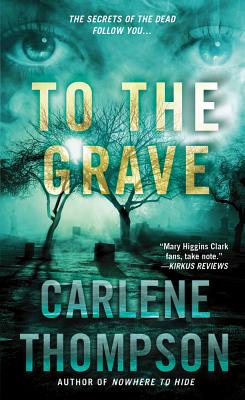 To the Grave - Thompson, Carlene