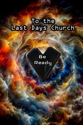To the Last Days Church - Finley
