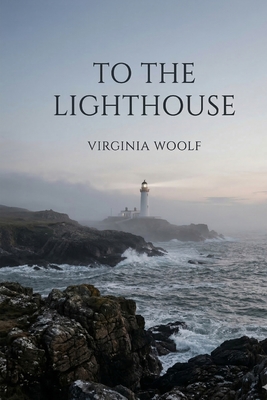 To the Lighthouse - Woolf, Virginia