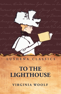 To the Lighthouse - Virginia Woolf